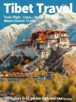 Train VS Flight :   13 Days Trip of  Lhasa + Nyingchi + Shigatse + Mount Everest
