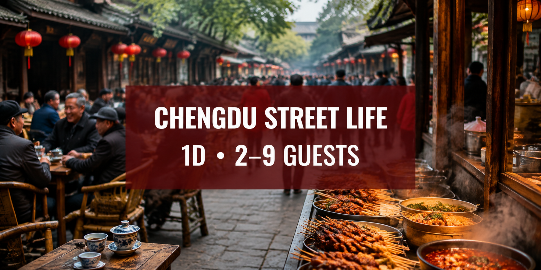 Experience the Flavors of Chengdu's Street Life