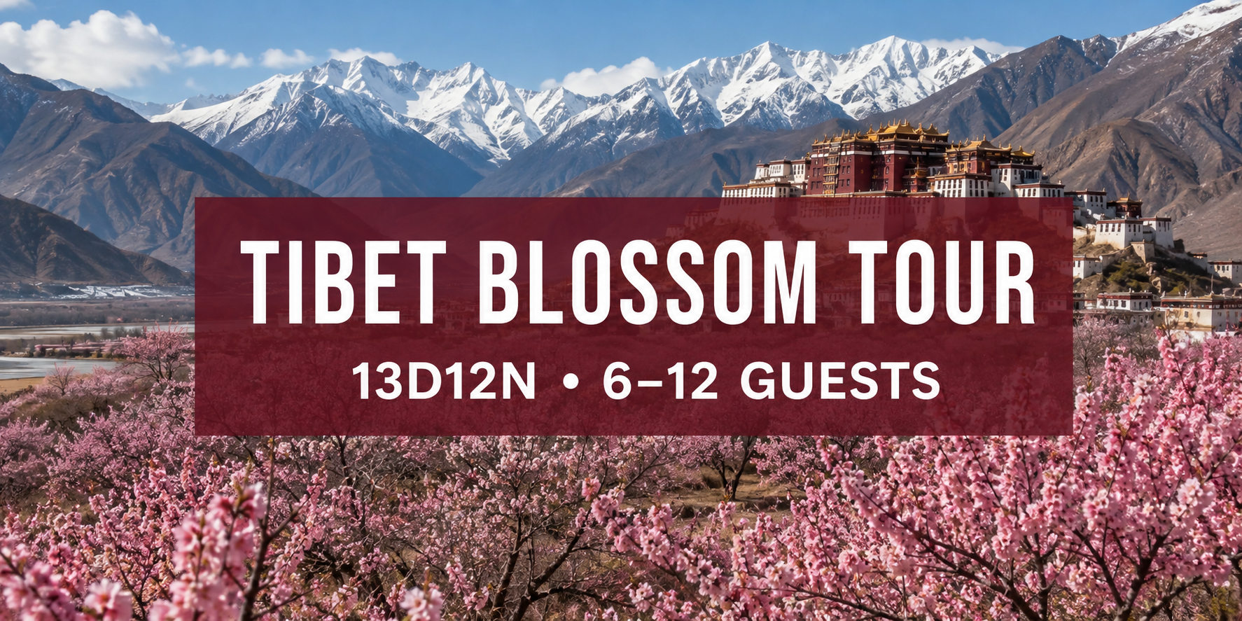 13-day Tour: Nyingchi Peach Blossom Festival + Bomi Peach Blossom Valley + Lhasa + Yamdrok Yumtso + Mount Everest + Qinghai-Tibet Railway